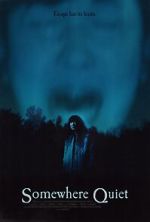 Watch Somewhere Quiet Goojara