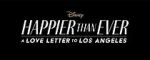 Watch Happier Than Ever: A Love Letter to Los Angeles Goojara