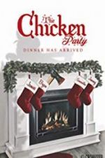 Watch The Chicken Party Goojara