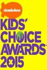 Watch Nickelodeon Kids\' Choice Awards 2015 Goojara