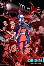 Watch Mobile Suit Gundam: The Origin I - Blue-Eyed Casval Goojara
