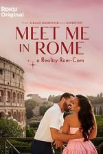 Watch Meet Me in Rome Goojara
