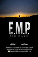 Watch E.M.P. 333 Days Goojara