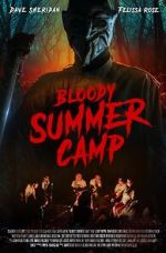 Watch Bloody Summer Camp Goojara