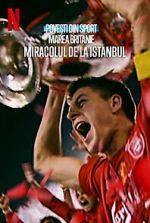 Watch Untold UK: Liverpool\'s Miracle of Istanbul Goojara