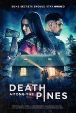 Watch Death Among the Pines Goojara