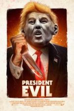 Watch President Evil Goojara