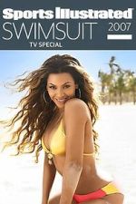 Watch Sports Illustrated: Swimsuit 2007 TV Special Goojara