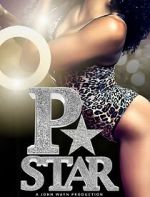 Watch P Star Goojara