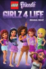 Watch LEGO Friends: Girlz 4 Life Goojara