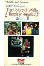 Watch The History of White People in America: Volume II Goojara