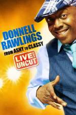 Watch Donnell Rawlings From Ashy to Classy Goojara
