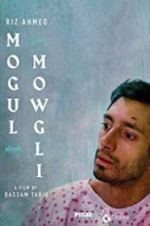 Watch Mogul Mowgli Goojara