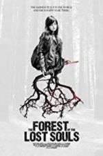 Watch The Forest of the Lost Souls Goojara