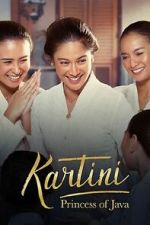 Watch Kartini: Princess of Java Goojara
