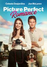 Watch Picture Perfect Romance Goojara