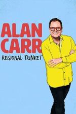 Watch Alan Carr: Regional Trinket Goojara