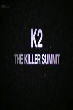 Watch Storyville K2 The Killer Summit Goojara