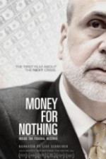 Watch Money for Nothing: Inside the Federal Reserve Goojara