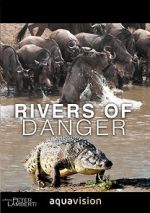 Watch Rivers of Danger Goojara