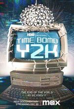 Watch Time Bomb Y2K Goojara