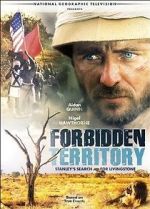 Watch Forbidden Territory: Stanley\'s Search for Livingstone Goojara