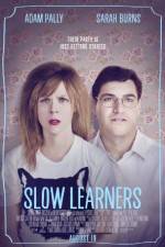Watch Slow Learners Goojara