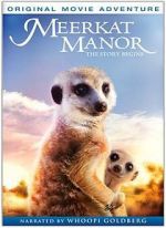 Watch Meerkat Manor: The Story Begins Goojara
