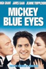 Watch Mickey Blue Eyes Goojara