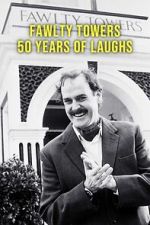 Watch Fawlty Towers: 50 Years of Laughs Goojara
