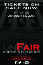 Watch Unfair: Exposing the IRS Goojara