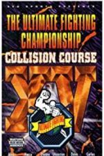 Watch UFC 15: Collision Course Goojara