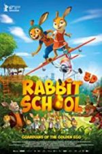 Watch Rabbit School - Guardians of the Golden Egg Goojara