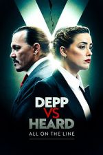 Watch Depp vs Heard: All on the Line Goojara