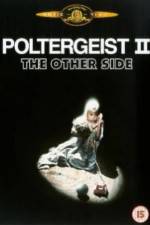 Watch Poltergeist II: The Other Side Goojara