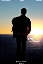 Watch The Art of Travel Goojara