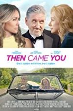 Watch Then Came You Goojara