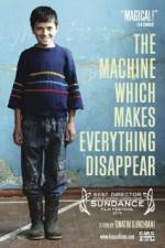 Watch The Machine Which Makes Everything Disappear Goojara