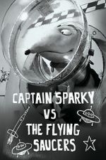 Watch Captain Sparky vs. The Flying Saucers Goojara