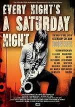 Watch Every Night\'s a Saturday Night Goojara