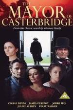 Watch The Mayor of Casterbridge Goojara