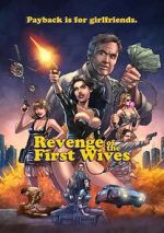 Watch Revenge of the First Wives Goojara