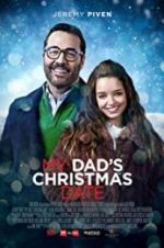 Watch My Dad\'s Christmas Date Goojara