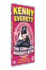 Watch Kenny Everett - The Complete Naughty Bits Goojara