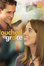 Watch Touched by Grace Goojara