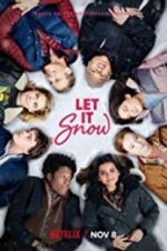 Watch Let It Snow Goojara
