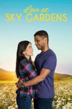 Watch Love at Sky Gardens Goojara