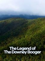 Watch Cryptic Expeditions: The Legend of the Downey Booger Goojara