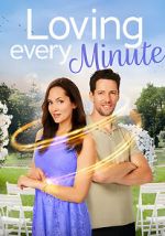 Watch Loving Every Minute Goojara