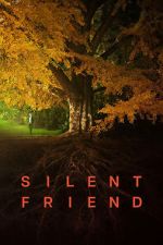 Watch Silent Friend Goojara
